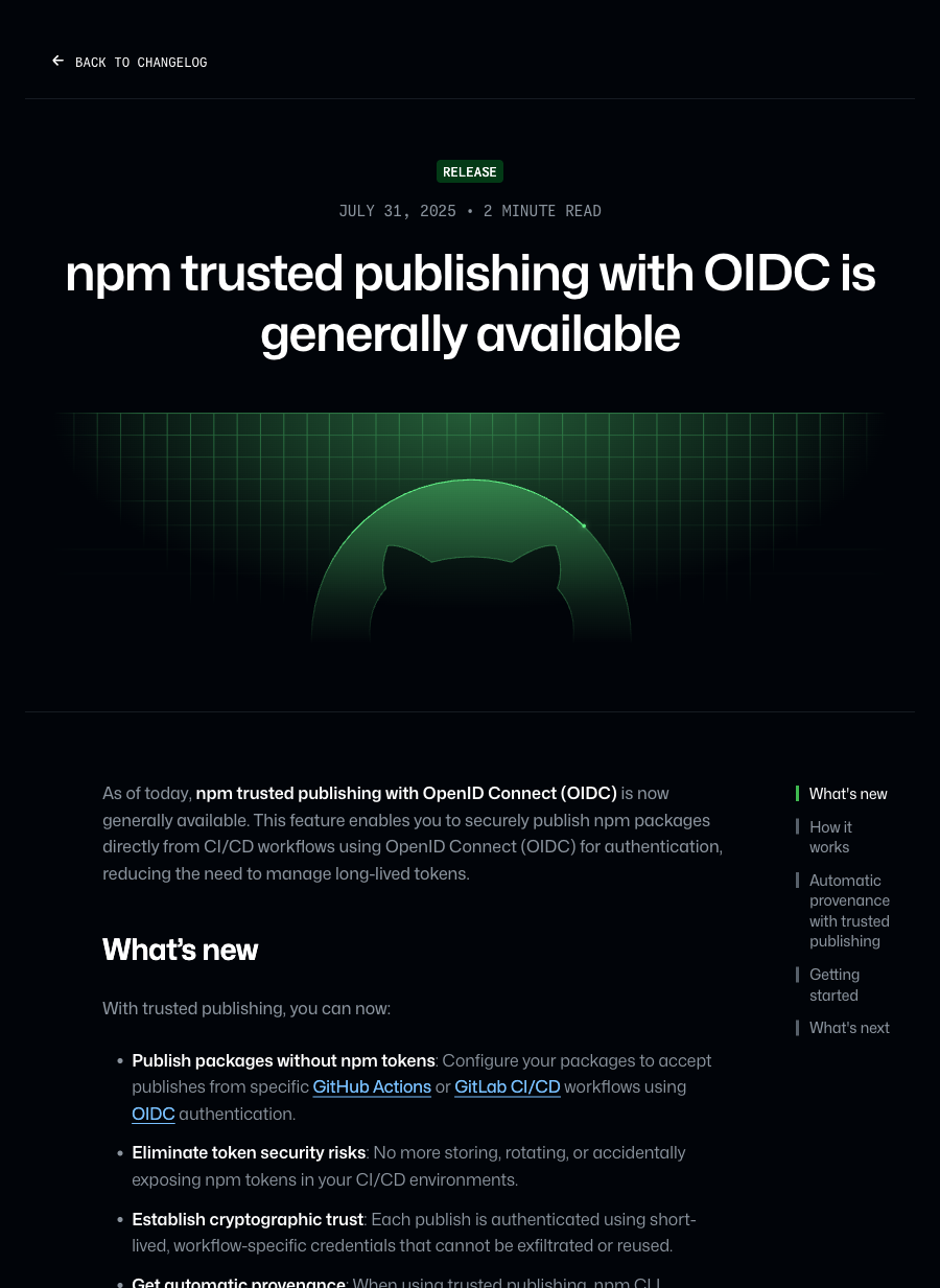 npm trusted publishing with OIDC is generally available 라는 제목의 GitHub Changelog 공지. 2025년 7월 31일. 토큰 없이 배포, 토큰 보안 위험 제거, 암호학적 신뢰 확립 항목이 나열돼 있다